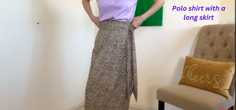 With a long skirt
